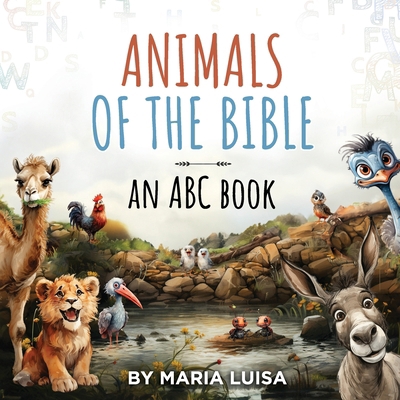 Animals of the Bible: An ABC Book 1961093383 Book Cover