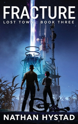 Fracture (Lost Town Book Three) B0DT17KTXQ Book Cover