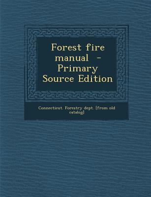 Forest Fire Manual 129393402X Book Cover