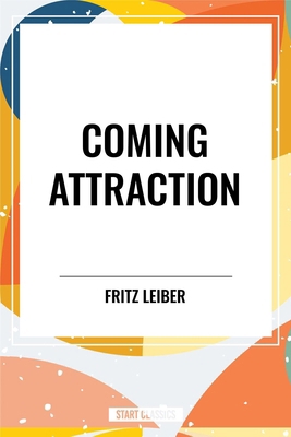 Coming Attraction B0CZ619FD2 Book Cover