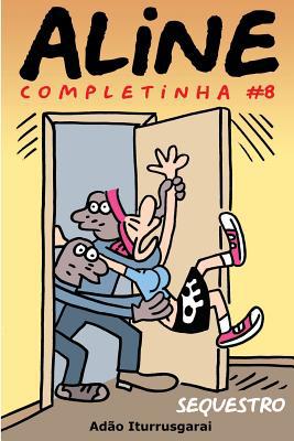 Aline Completinha 8 [Portuguese] 1518794122 Book Cover