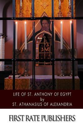 Life of St. Anthony of Egypt 1503257142 Book Cover