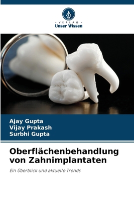 Oberflächenbehandlung von Zahnimplantaten [German] 6203561851 Book Cover