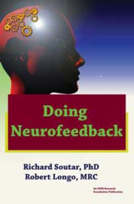 Doing Neurofeedback: An Introduction 0984608532 Book Cover