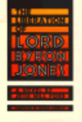 The Liberation of Lord Byron Jones (Brown Thras... 0820315273 Book Cover