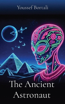 The Ancient Astronaut 1068918217 Book Cover