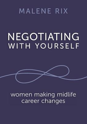Negotiating With Yourself: women making midlife... 8799659239 Book Cover