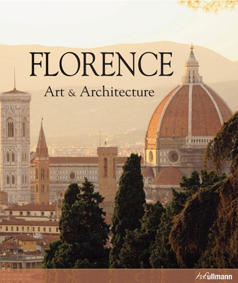 Florence: Art and Architecture 3848000083 Book Cover