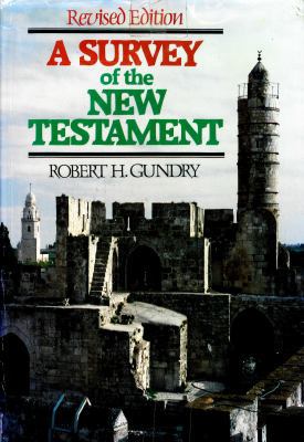 A Survey of the New Testament 0310254108 Book Cover