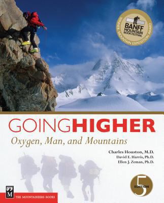 Going Higher: Oxygen, Man, and Mountains B002FPUVXE Book Cover