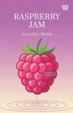 Raspberry Jam 9373407724 Book Cover