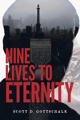 Nine Lives To Eternity 1736114921 Book Cover