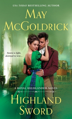 Highland Sword: A Royal Highlander Novel 1250314992 Book Cover