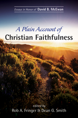A Plain Account of Christian Faithfulness: Essa... 1532655576 Book Cover