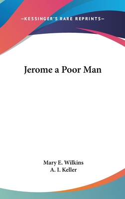 Jerome a Poor Man 0548008019 Book Cover