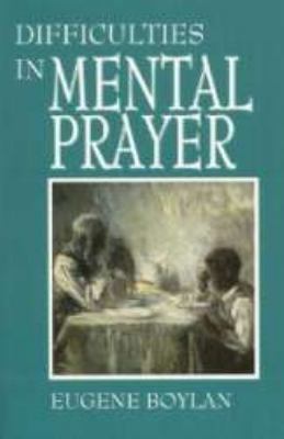 Difficulties in Mental Prayer 0933932901 Book Cover