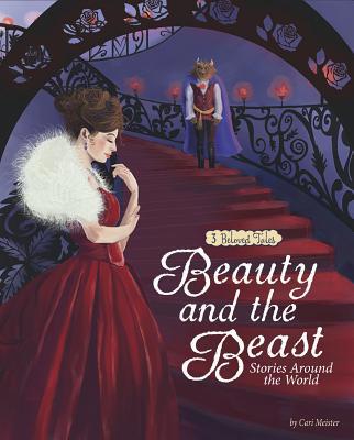 Beauty and the Beast Stories Around the World: ... 1515804143 Book Cover