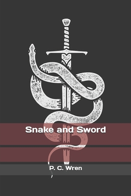 Snake and Sword 1697161871 Book Cover