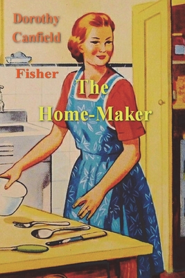 The Home-Maker 1773239813 Book Cover