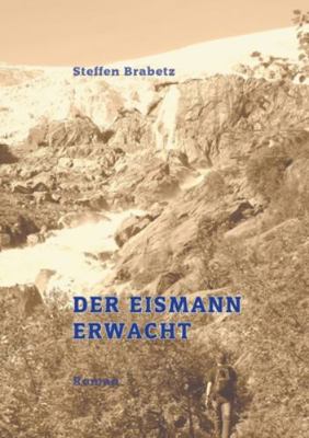 Der Eismann erwacht [German] 3347095537 Book Cover