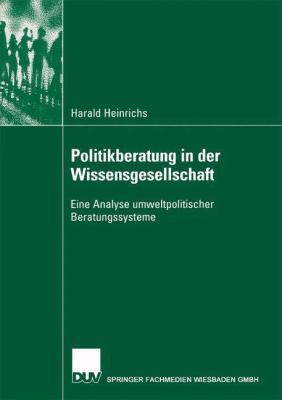 Politikberatung in Der Wissensgesellschaft: Ein... [German] 3824445123 Book Cover