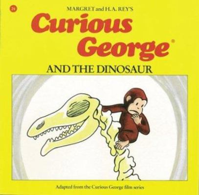 Curious George and the Dinosaur 039551942X Book Cover