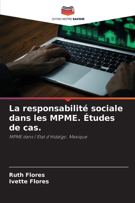 La responsabilité sociale dans les MPME. Études... [French] 6208251966 Book Cover