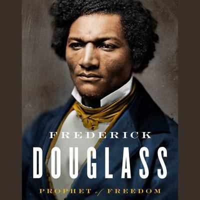 Frederick Douglass: Prophet of Freedom 1508265674 Book Cover