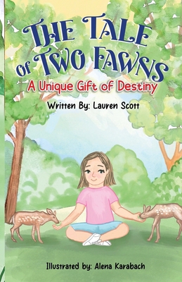 The Tale of Two Fawns: A Unique Gift of Destiny B0D3F9WMB7 Book Cover