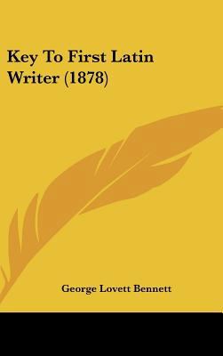 Key to First Latin Writer (1878) 1161891099 Book Cover