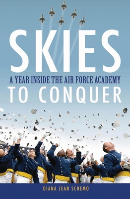 Skies to Conquer: A Year Inside the Air Force A... 0470046376 Book Cover