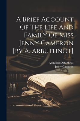 A Brief Account Of The Life And Family Of Miss ... 1021527742 Book Cover