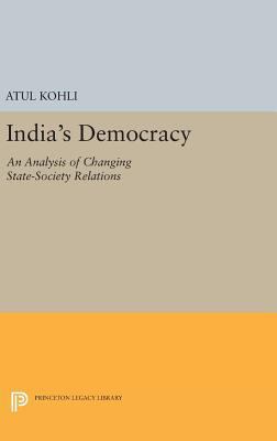 India's Democracy: An Analysis of Changing Stat... 0691630860 Book Cover