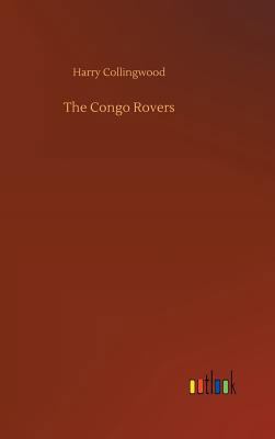The Congo Rovers 3734027233 Book Cover