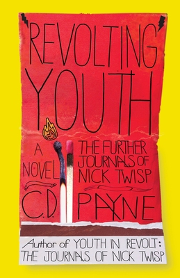 Revolting Youth: The Further Journals of Nick T... B0092GCB96 Book Cover