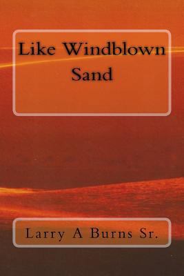 Like Windblown Sand 1719400393 Book Cover