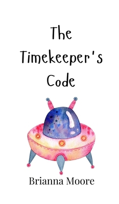 The Timekeeper's Code 9908003828 Book Cover