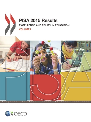 PISA PISA 2015 Results (Volume I): Excellence a... 9264267328 Book Cover
