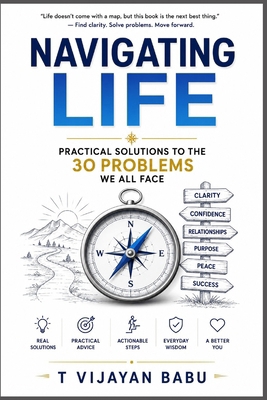 Navigating Life: Practical Solutions to the 30 ... B0H2Y3SLYG Book Cover