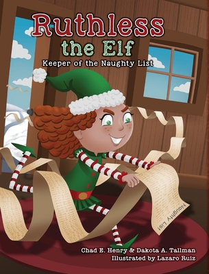 Ruthless the Elf: Keeper of the Naughty List 1685156843 Book Cover