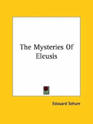 The Mysteries Of Eleusis 1425310133 Book Cover