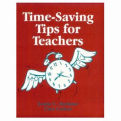 Time-Saving Tips for Teachers 0803966075 Book Cover