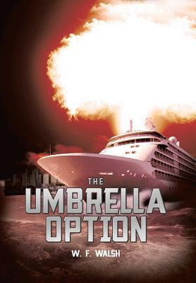 The Umbrella Option 1479799645 Book Cover