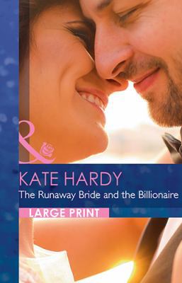 The Runaway Bride and the Billionaire [Large Print] 0263071715 Book Cover