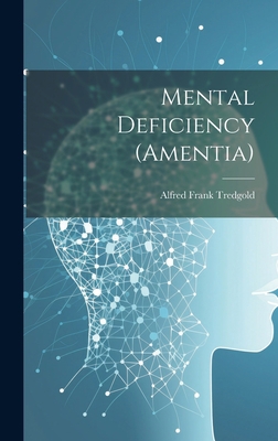 Mental Deficiency (Amentia) 1019438983 Book Cover