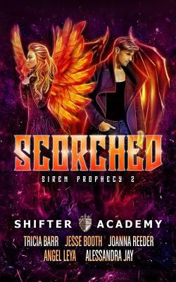 Scorched: Siren Prophecy 2 1733749403 Book Cover