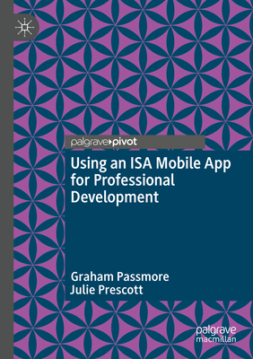 Using an ISA Mobile App for Professional Develo... 3030990737 Book Cover