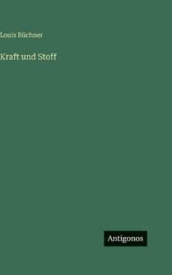 Kraft und Stoff [German] 3386329799 Book Cover