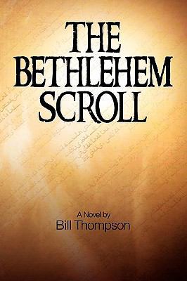 The Bethlehem Scroll 1432738925 Book Cover