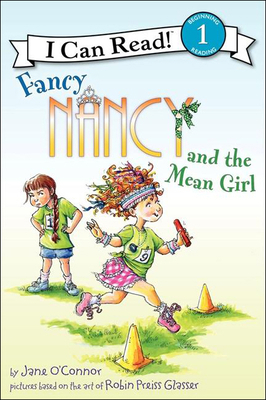 Fancy Nancy and the Mean Girl 0606230386 Book Cover